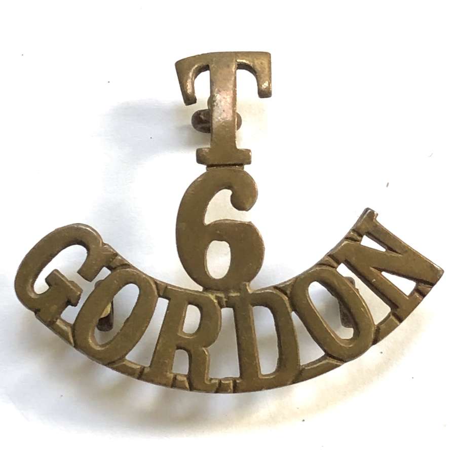 T / 6 / GORDON Scottish Gordon Highlanders shoulder title 1908-2