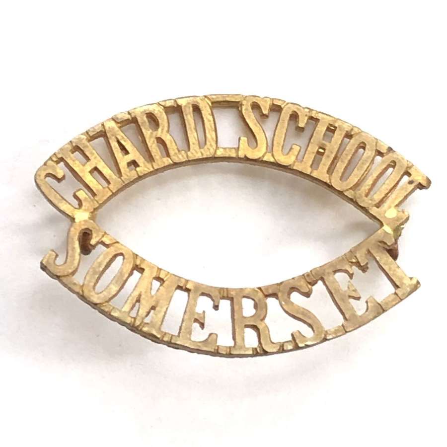 CHARD SCHOOL / SOMERSET brass OTC shoulder title.