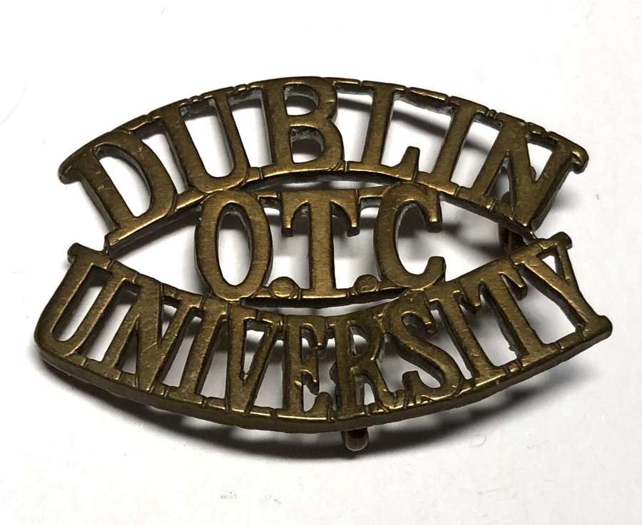 Irish. DUBLIN / OTC / UNIVERSITY brass shoulder title