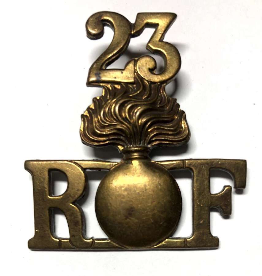 23 / R grenade F 'Kitchener&rsquo;s'  Royal Fusiliers WW1 shoulder title